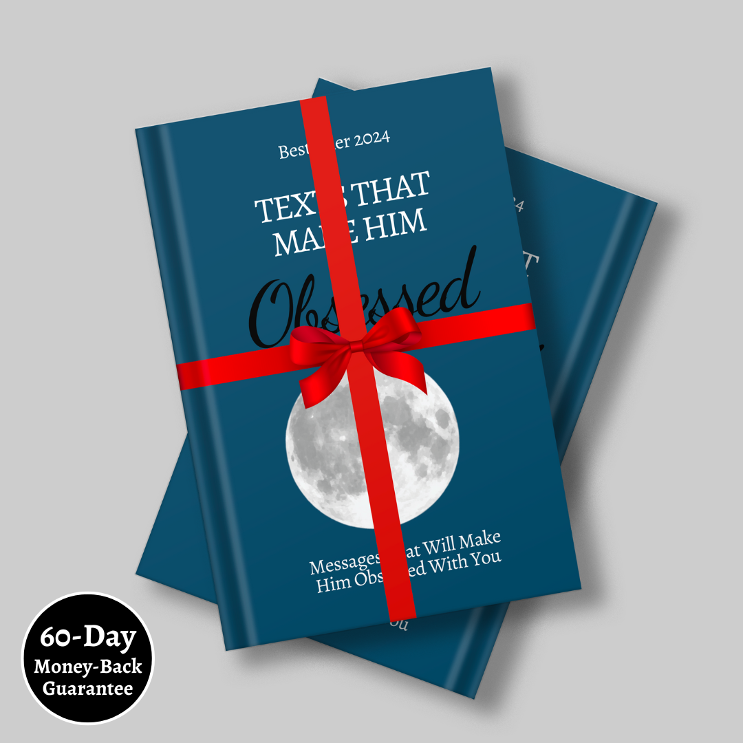 Free Bonus ($24.90): Texts That Make Him Obsessed